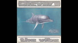 Chevara – The Vibe (Original Mix)