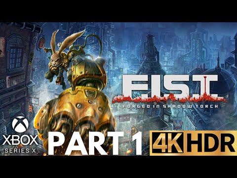 F.I.S.T.: Forged In Shadow Torch Gameplay Walkthrough Part 1 | Xbox Series X|S | 4K (No Commentary)