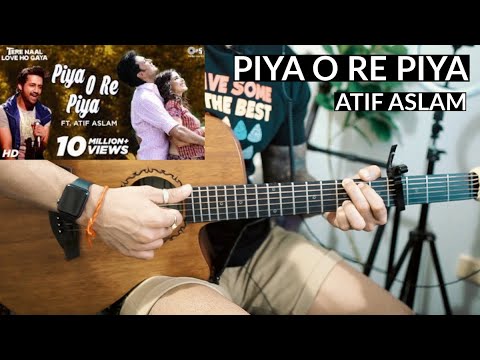 Piya O Re Piya - Atif Aslam