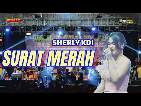 SURAT MERAH - SHERLY KDI . OM ADELLA MUSIC LIVE SARKEM PEKALONGAN #omadella
