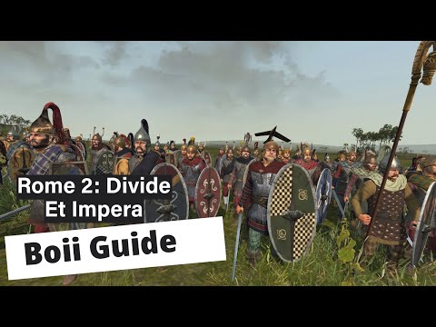 Boii Faction Guide - Divide Et Impera - Rome 2