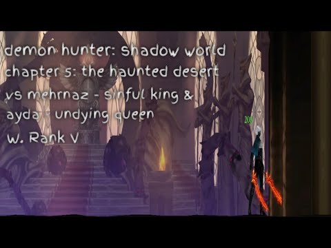 demon hunter: shadow world,vs mehrnaz & ayda,chapter 5,W Rank V,gameplay.