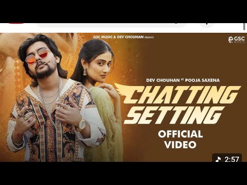 Chetting Setting (Official Video) Masoom Sharma | Dev Chouhan, Pooja Saxena | New Haryanvi Song 2025