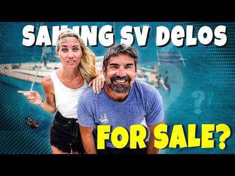 What really happened to Brian and Karin of Sailing SV Delos? Sale | Delos 2.0 | Cost