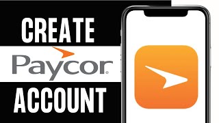 How to Create Paycor Account