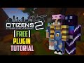 Citizens2 Minecraft Plugin Tutorial Download Free 2023