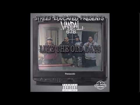 Vandal 678 - Like The Old Days