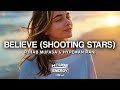 R3HAB, Mufasa & Hypeman, RANI - Believe (Shooting Stars) [Lyrics]