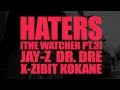 ✦ Jay-Z - Haters (the watcher part.3) (feat. Dr. Dre, Kokane & Xzibit) (hiphoprap)