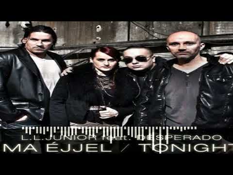 L.L. Junior feat. Desperado - Ma éjjel (rtbR Bootleg)