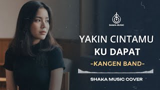 Download lagu YAKIN CINTAMU KU DAPAT - KANGEN BAND | VIDEO LYRIC BY SHAKA MUSIC mp3 Download lagu YAKIN CINTAMU KU DAPAT - KANGEN BAND | VIDEO LYRIC BY SHAKA MUSIC mp3