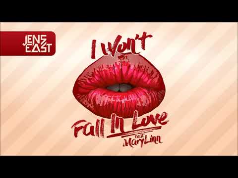 Jens East - I Won't Fall In Love (feat. MaryLinn)