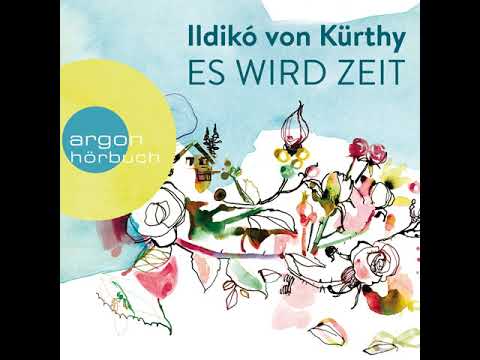 Ildikó von Kürthy - Es wird Zeit