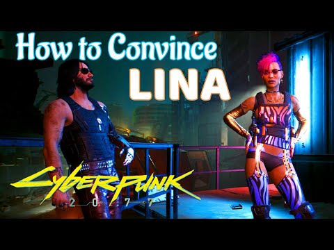 How to convince Lina Cyberpunk 2077 Phantom Liberty
