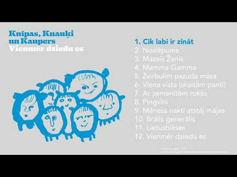 Vienmēr dziedu es. (Knīpas, Knauķi un Kaupers) - Cik labi ir zināt