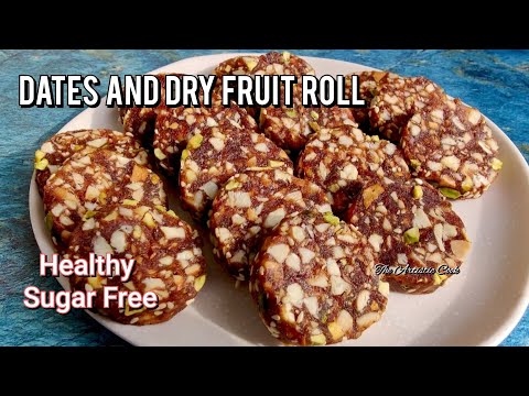 Sugar Free Dates and Dry Fruit Roll | Khajur Barfi | Healthy Dates Recipe for Iftar Ramadan