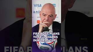 FIFA Chief Infantino Plans to Sell World Cup Stakes to Private Investors