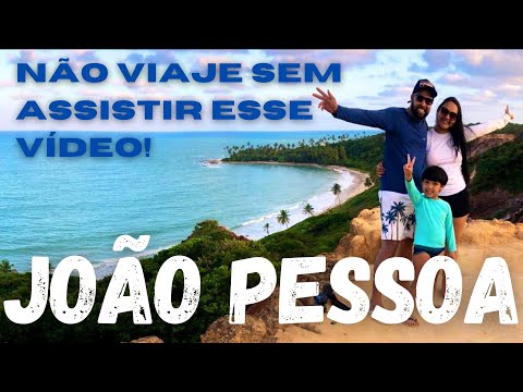 JOÃO PESSOA: Melhores lugares para ir