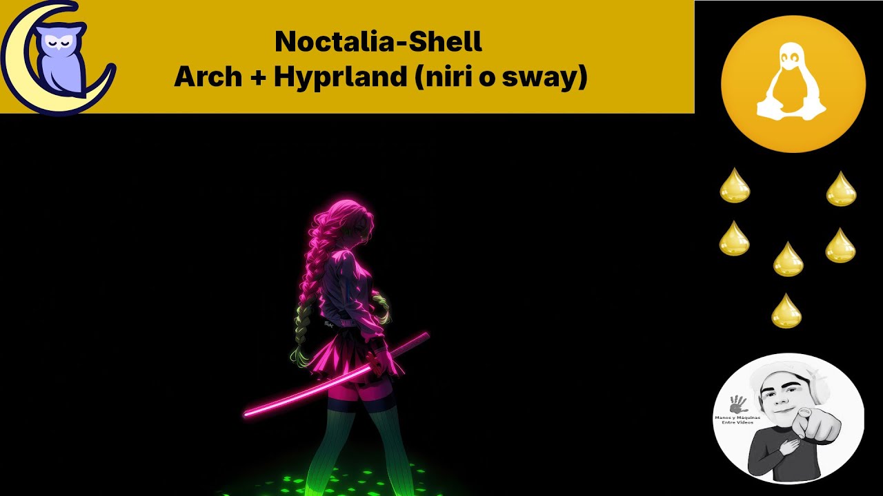 Noctalia Shell Arch + Hyprland  (Niri, Sway incluidos) 😄