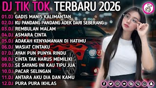 Download lagu DJ TIKTOK TERBARU 2026 || DJ GADIS MANIS KALIMANTAN 🎵 DJ CINTA DARI SEBERANG 🎵 FULL ALBUM❗❗ mp3