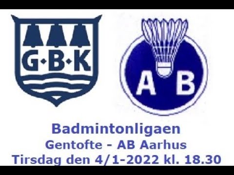 Badmintonligaen. GBK - AB Aarhus. 4/1-2022  kl. 18.30. Bane Yonex Astrox