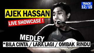 Download lagu AJEK HASSAN Malam Akustika (Track 12/15) Bila Cinta_Lara Lagi_Ombak Rindu - N2N Studio mp3