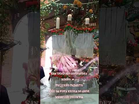 HIMNO#25 PEQUEÑO PAJARITO HINARIO SAN GREGORIO HERNANDEZ CÉU DA NOVA ESCOLA DO AMOR MEDELLÍN