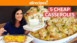 How to Make 5 Cheap and Easy Casseroles | You Can Cook That | AllRecipes.com
