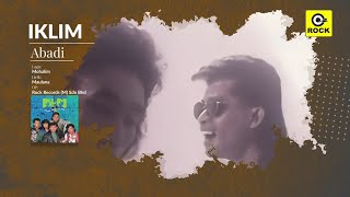 Download lagu Abadi - Iklim [ MV] mp3