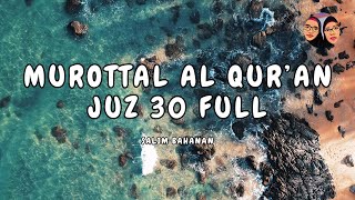 Download lagu Murottal Al Qur'an Juz 30 Salim Bahanan mp3 Download lagu Murottal Al Qur'an Juz 30 Salim Bahanan mp3