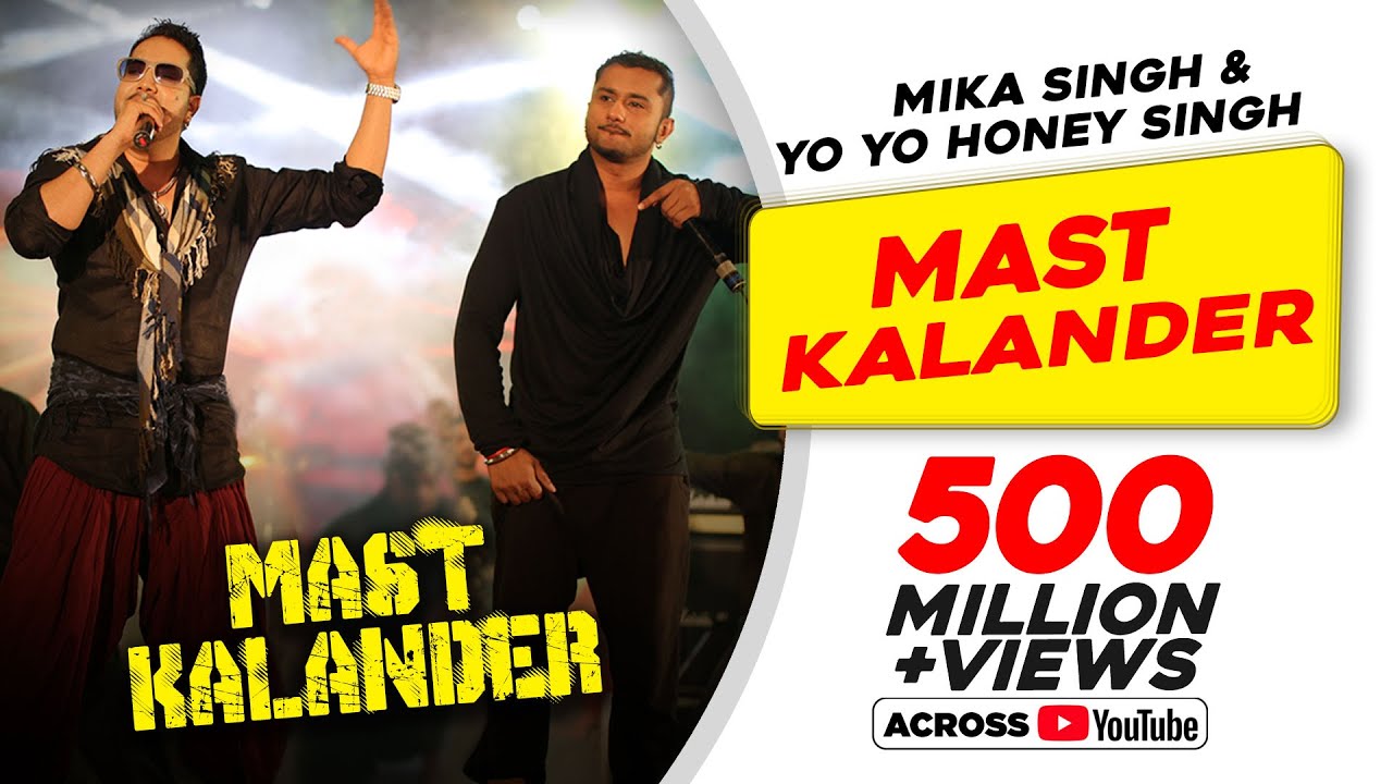 MAST KALANDER LYRICS | Yo Yo Honey Singh & Mika Singh