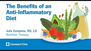 The Benefits of an Anti-Inflammatory Diet | Julia Zumpano, RD, LD