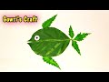 Fish Leaf Art | Making Fish From Leaves | Leaf Art Projects| पत्ती कला