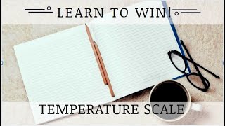 Temperature Scale : Physics (ICSE, ISC, CBSE)