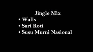 Download lagu Jingle Mix - Walls, Sari Roti, Susu Murni Nasional mp3
