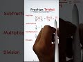 Fraction Tricks Maths Mathteachergon Fractions