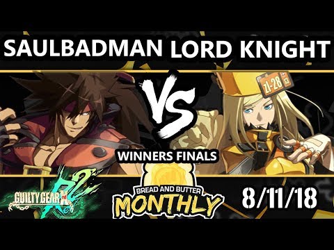 BnB 5 GGXRD - Lord Knight (Millia) Vs. Saul Badman (Sol) Guilty Gear Xrd REV 2 Winners Finals