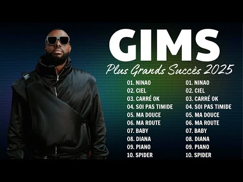 Best Musique GIMS ☀️ Top Musique Gim's 2025 || Mix Spécial GIMS 2025