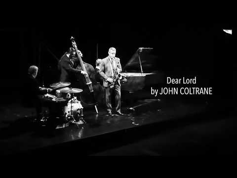 Tommy Smith Quartet plays Dear Lord by John Coltrane