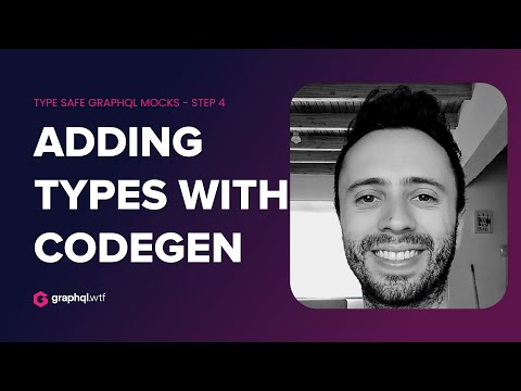 Step 4 Adding Types Using Graphql Codegen