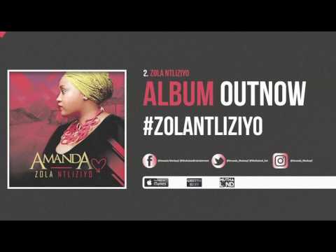 Amanda Mankayi - Zola Ntliziyo