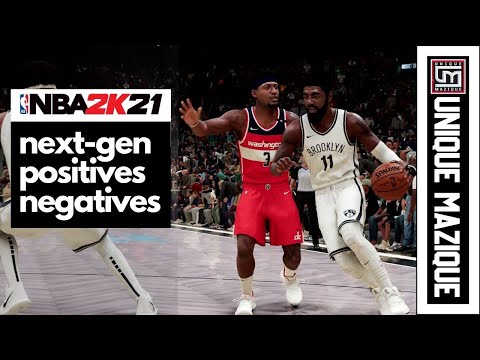 NBA 2K21 | Next-Gen Positives and Negatives