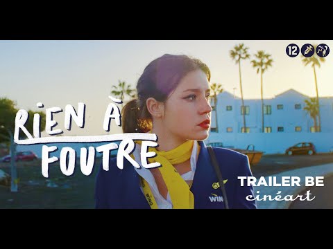 Rien à Foutre - Trailer BE