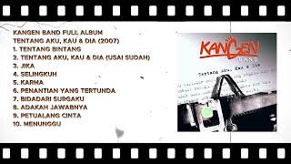 Download lagu Kangen Band full album TENTANG AKU KAU DAN DIA (2007) mp3 Download lagu Kangen Band full album TENTANG AKU KAU DAN DIA (2007) mp3