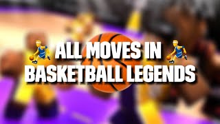 All MOVES In BASKETBALL LEGENDS | Roblox |