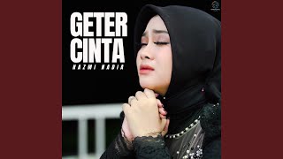 Download lagu Geter Cinta mp3 Download lagu Geter Cinta mp3