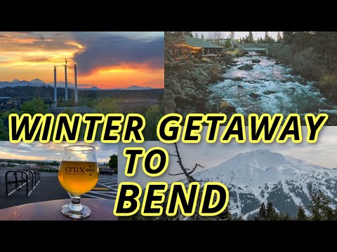 Bend Oregon | The Perfect Winter Weekend Getaway!