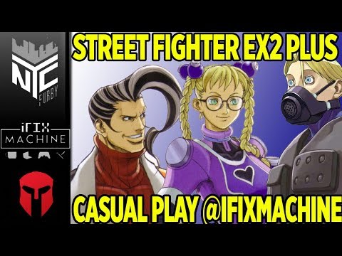 [ Street Fighter EX2 Plus ] Casuals @ IFIXMACHINE Ft. Cero_T (1080p/60fps)