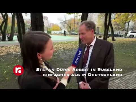 Stefan Dürr: Arbeit in Russland einfacher als in Deutschland
