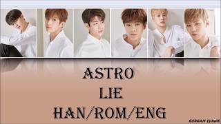 Astro - Lie (Han/Rom/Eng) Lyrics